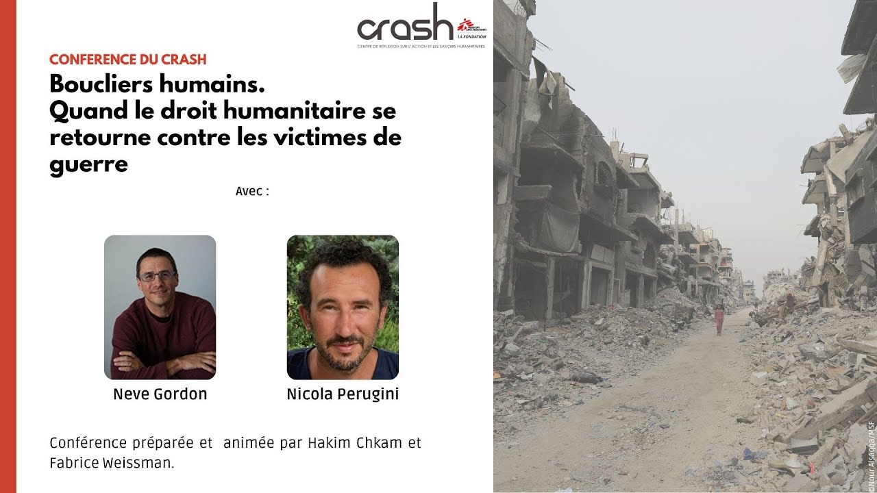 [CRASH-CONFERENCE] Human shields. When humanitarian law turns against war victims