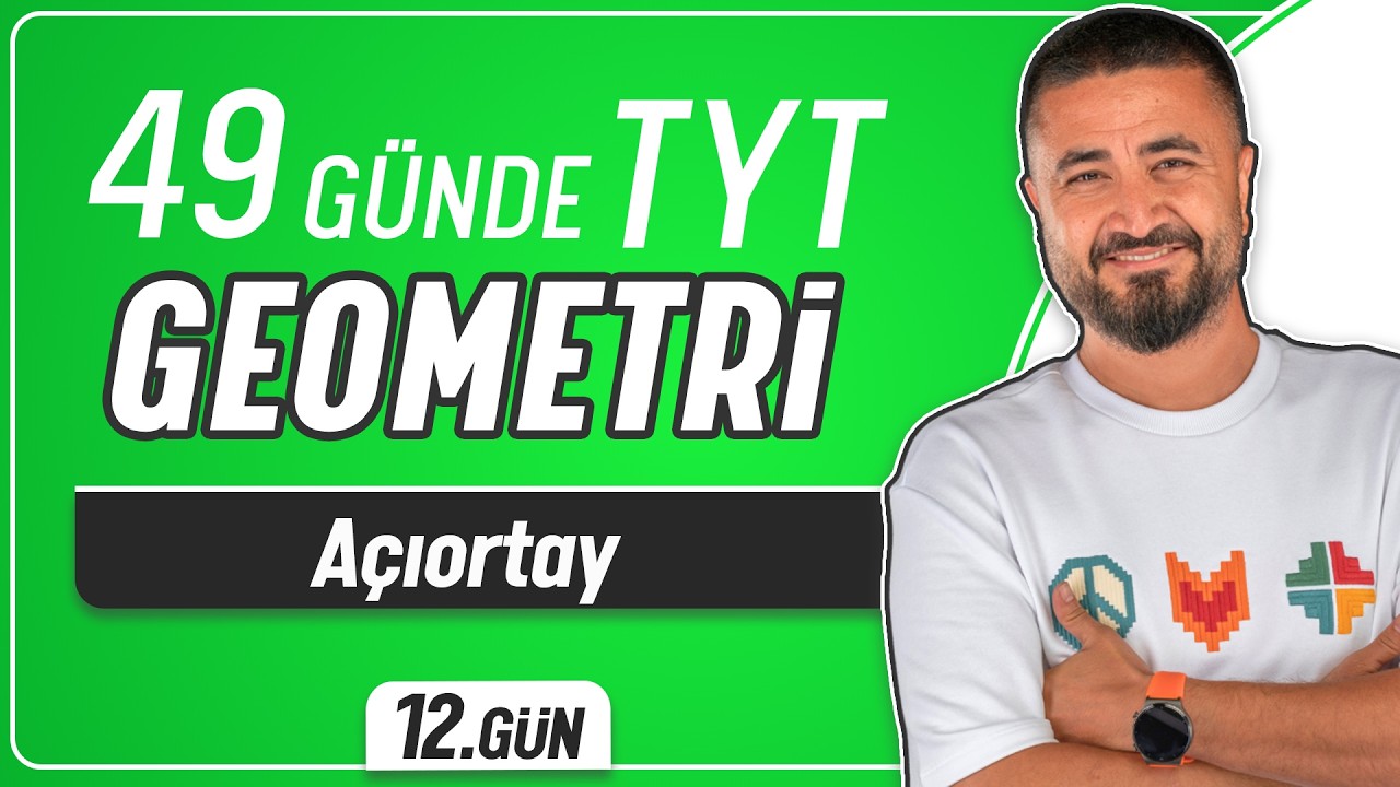 Açıortay | 49 Günde TYT Geometri Kampı 12.Gün | Rehber Matematik