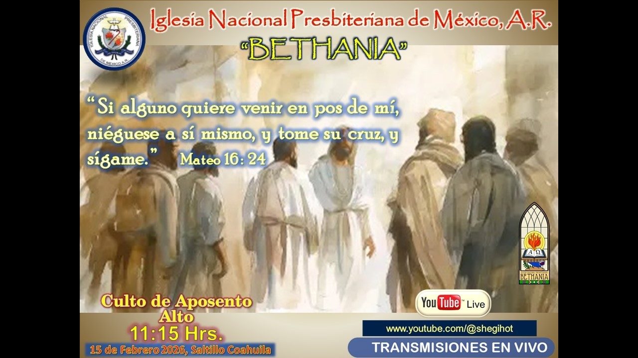 Culto de Aposento Alto - 15 de Febrero 2026