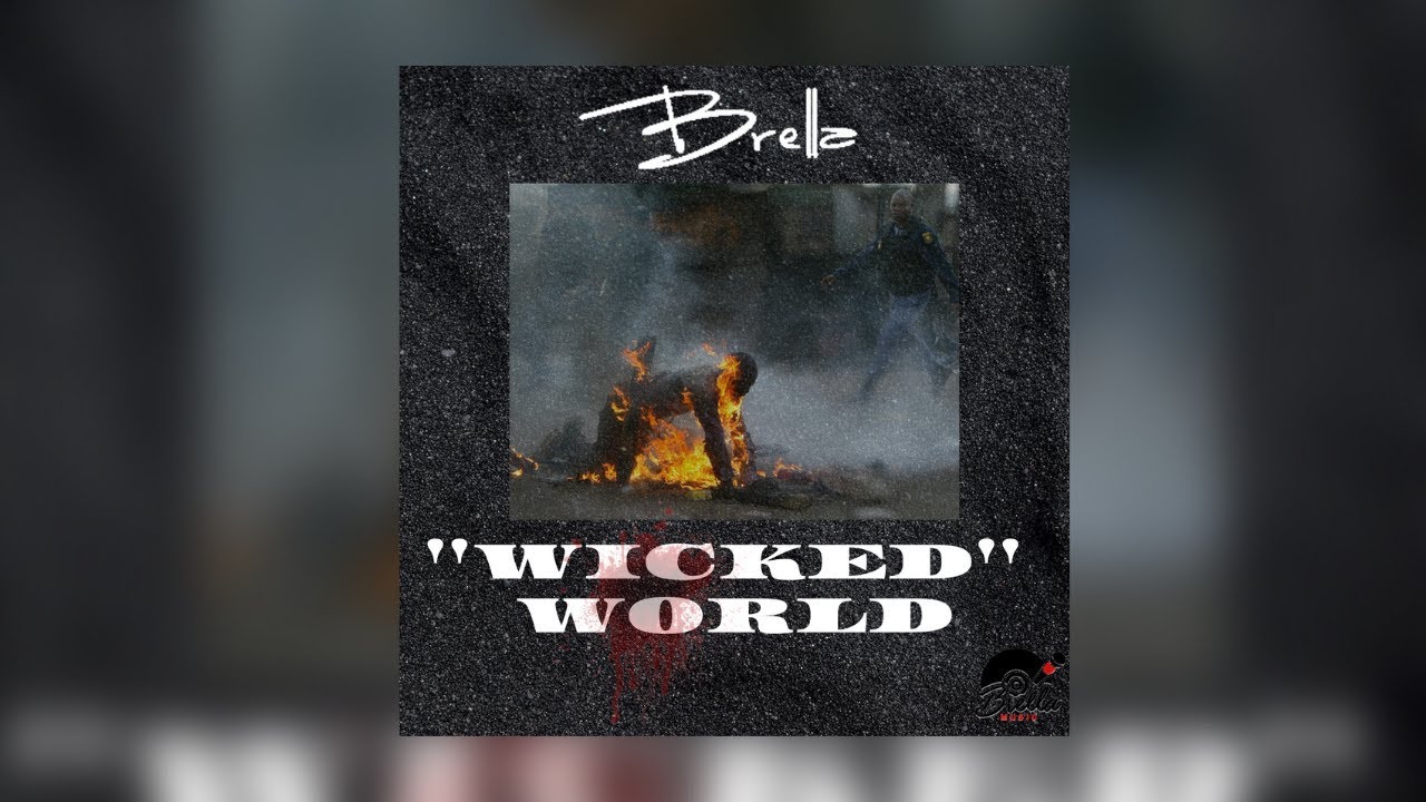 Brella - Wicked World (Official Audio)