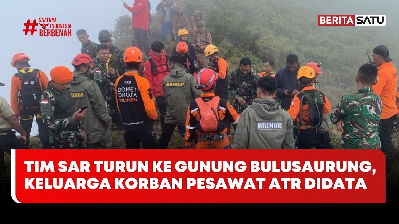 Tim SAR Menyisir Gunung Bulusaurung, Keluarga Pesawat ATR Didata 