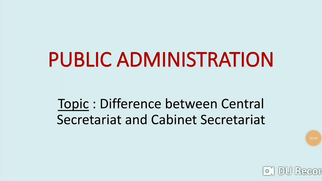 Difference between Central and Cabinet Secretariat | Public Administration