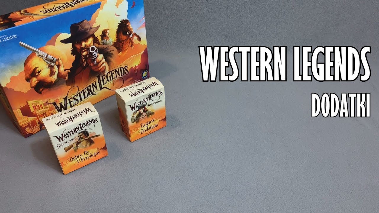 Western Legends-  Dodatki w kilka minut
