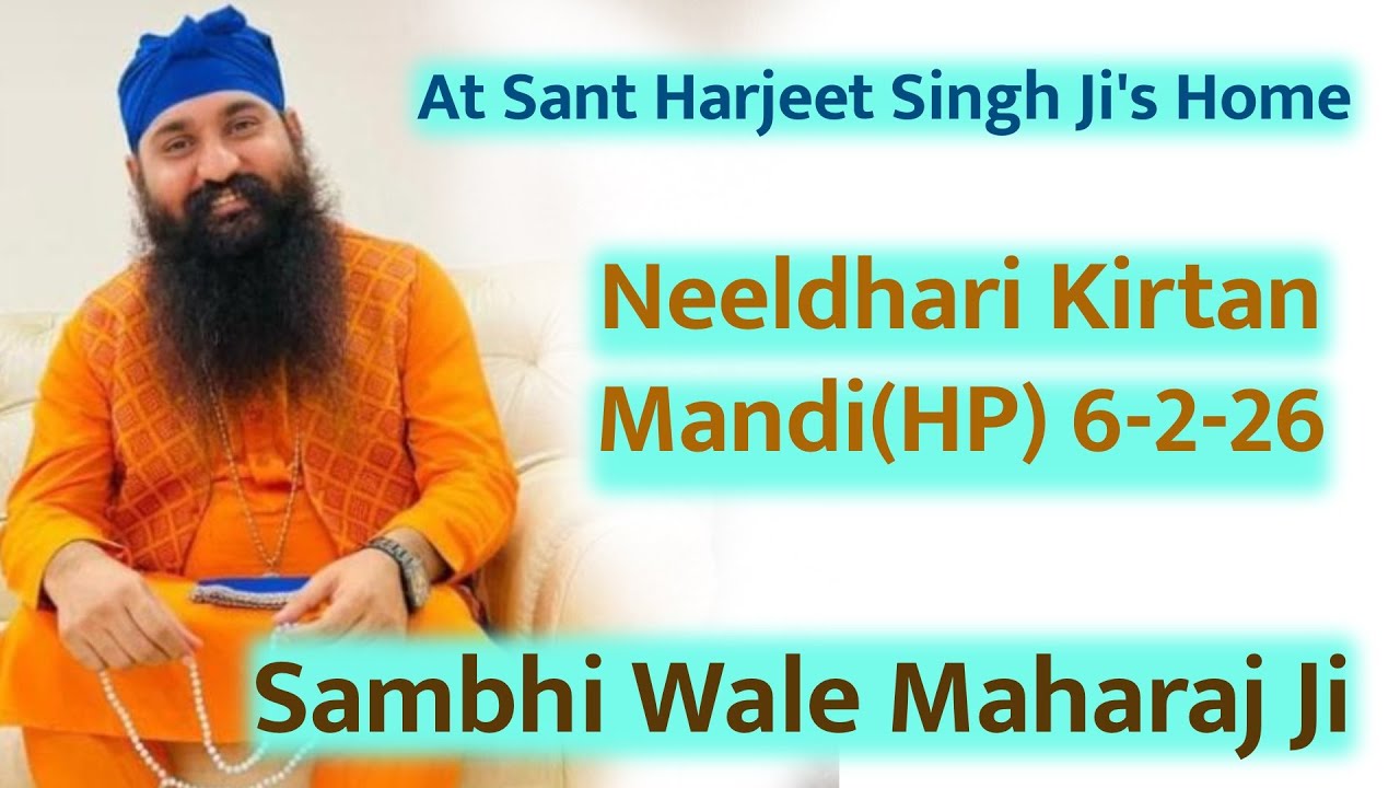 Neeldhari Kirtan - Mandi(HP) 6-2-26 By Sambhi Wale Maharaj Ji at Sant Harjeet Singh Ji's Home