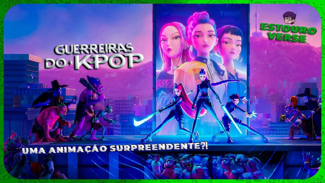 GUERREIRAS DO K-POP, A ANIMAÇÃO QUE MAIS SURPREENDEU EM 2025?! - Estouro Filmes