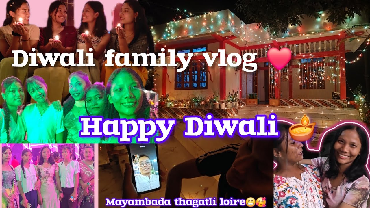 Happy Diwali celebration 🎆 🪔 handakti yumda oina family ga langminare😌❤️ #lukram Chanu  #vlog 