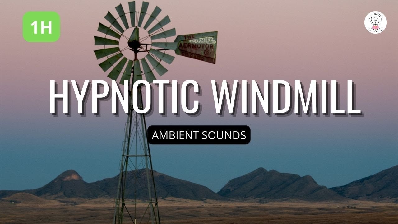 1 HOURS | WINDMILL Sounds for Sleeping  | Sleep and Relaxation