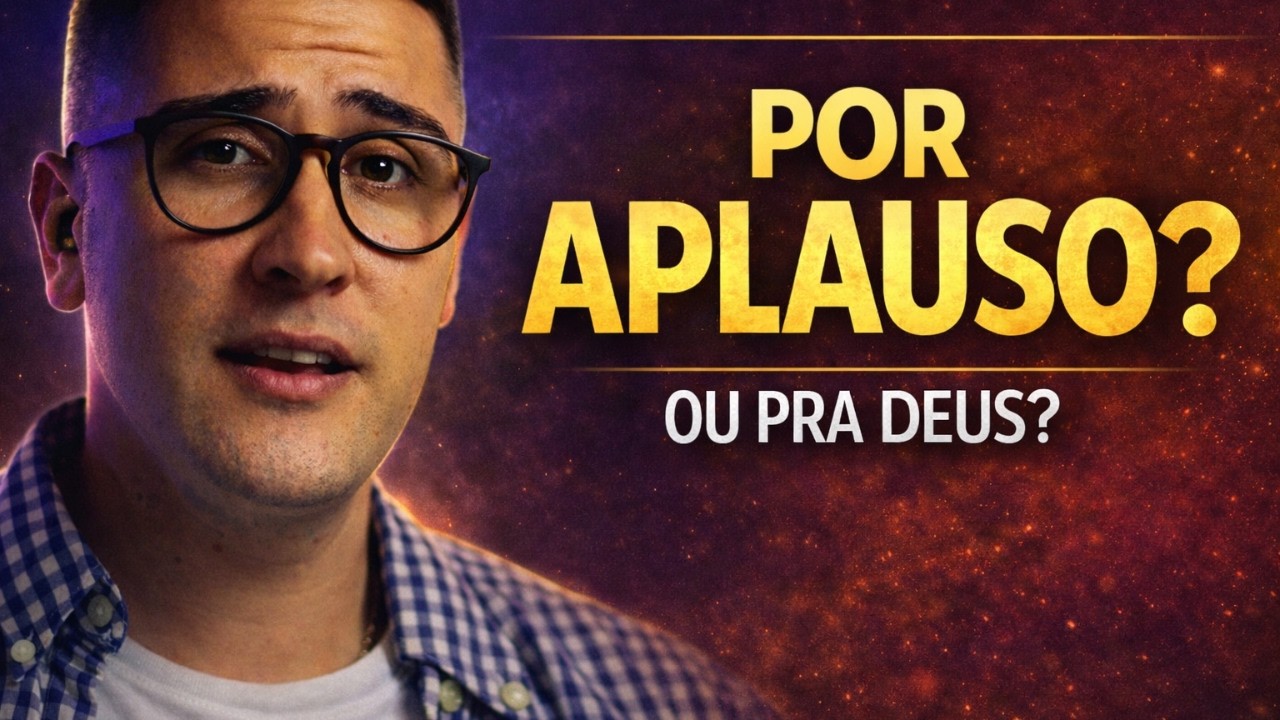 Você faz pra Deus… ou pra ser visto? (Mateus 6 explicado)