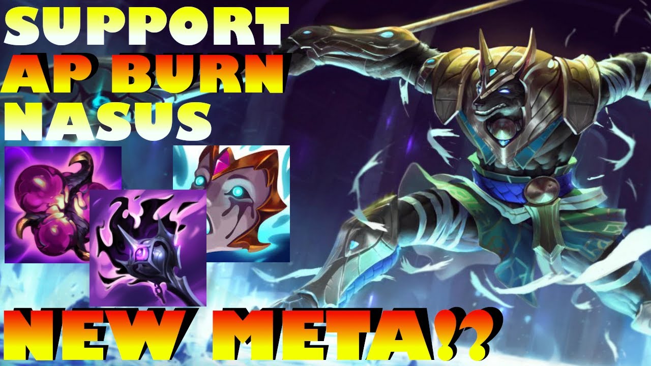 SUPPORT AP BURN NASUS = NEW META!? 7/4/11! PRESS R, BURN THE ENEMY! EASIEST SUPPORT EVER! 99% SLOW!