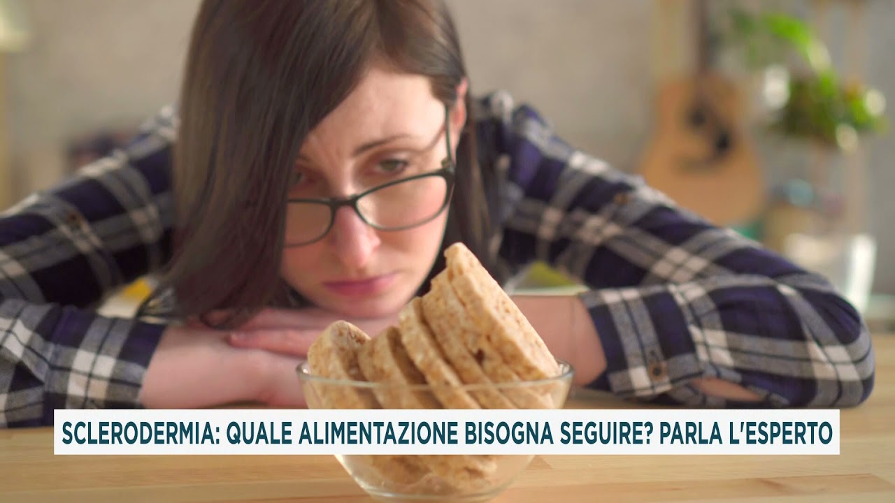 SCLERODERMIA? QUALE ALIMENTAZIONE BISOGNA SEGUIRE: PARLA L'ESPERTO
