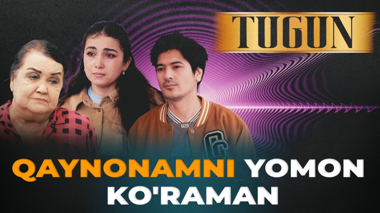 QAYNONAMNI YOMON KO'RAMAN | TUGUN 309 BO'LIM