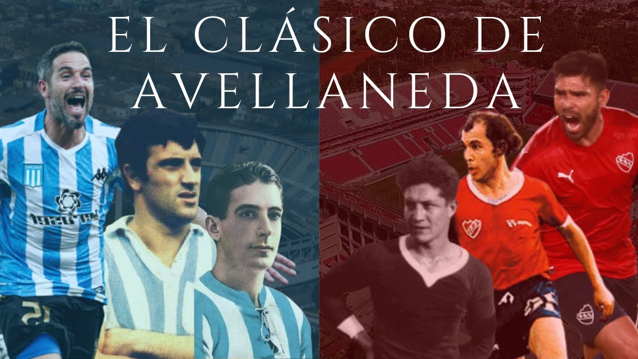 La HISTORIA del CLÁSICO de AVELLANEDA