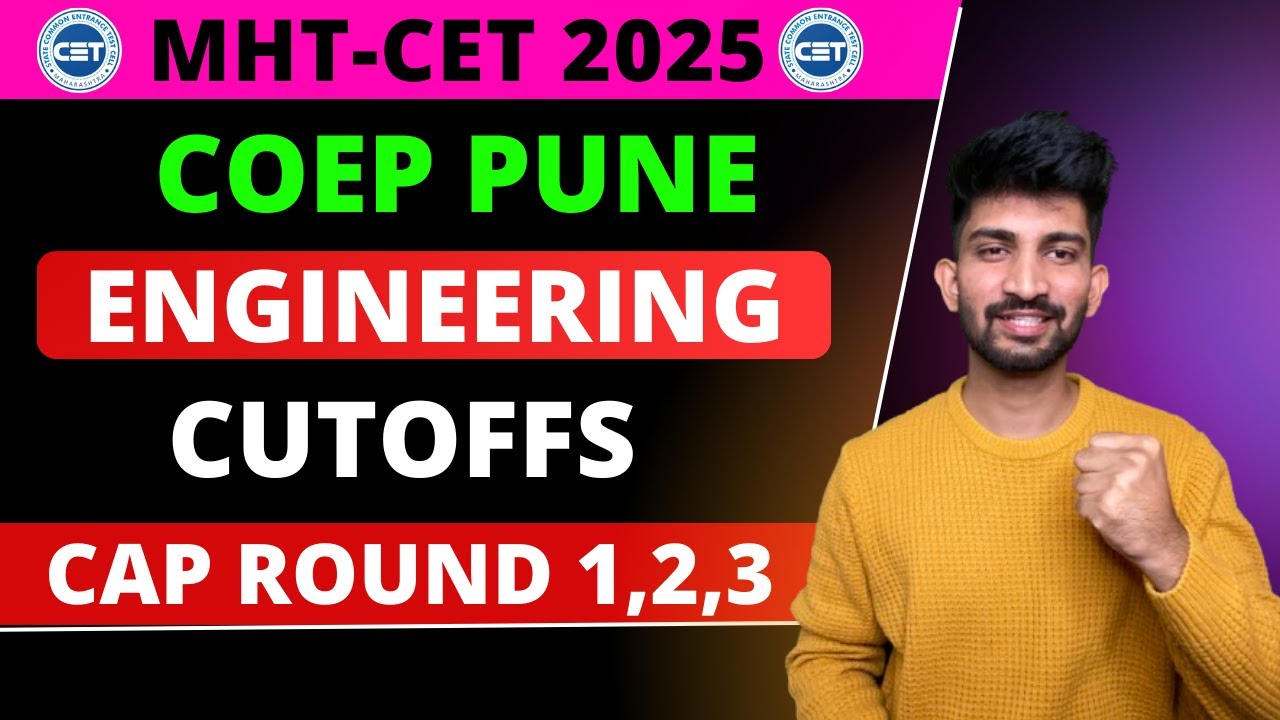 COEP Pune MHT-CET Cutoffs 2025 | Coep Technological University Engineering Cutoffs 2025