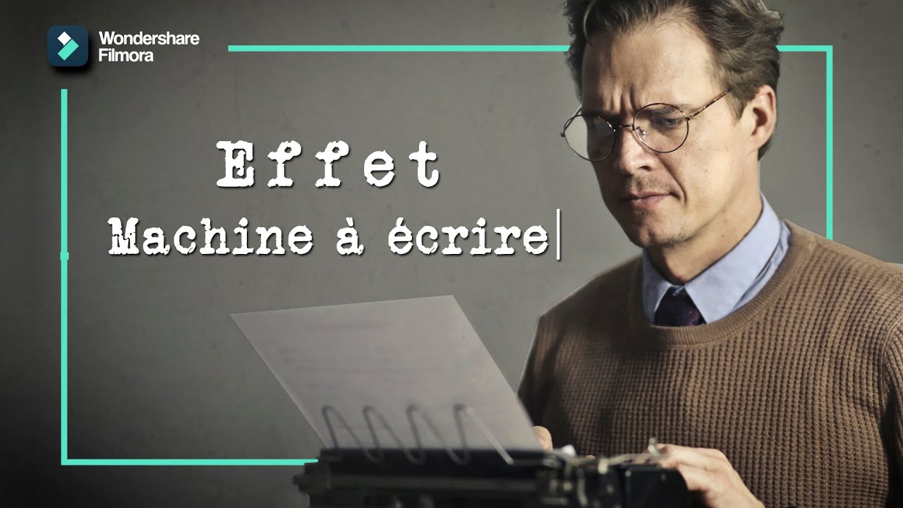 Un bien bel effet de MACHINE À ÉCRIRE avec Filmora || TUTO Montage Filmora
