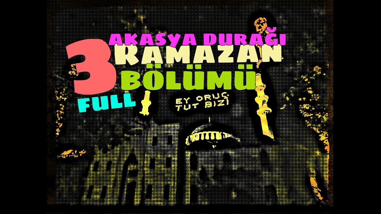 Akasya Durağı 3 Ramazan Bölümü Kesintisiz Birarada | Unutulmayan Diziler Özel