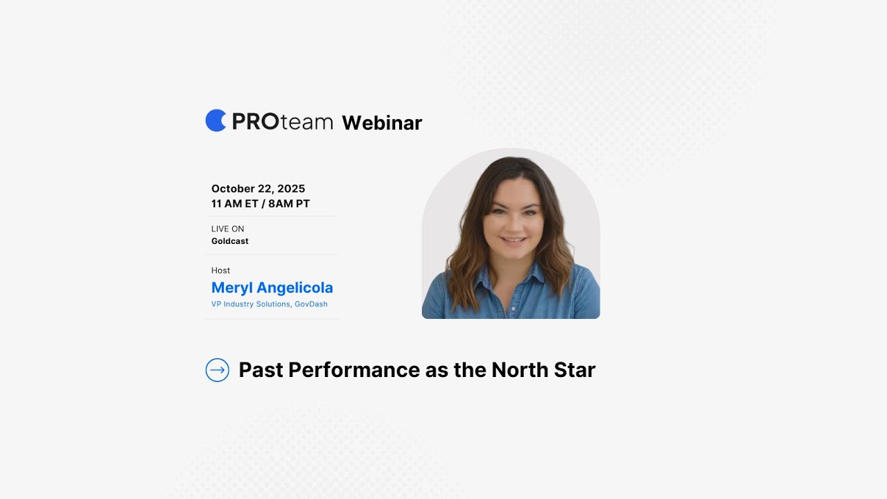 PROTeam Webinar: Past Performance as the North Star