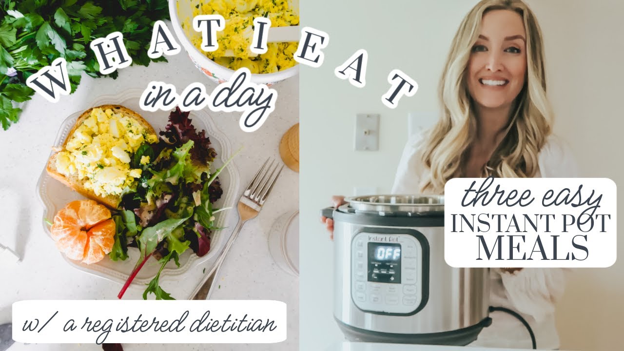 Healthy Eating for Busy Moms: Instant Pot Recipes! + What I Eat in a Day | Becca Bristow RD