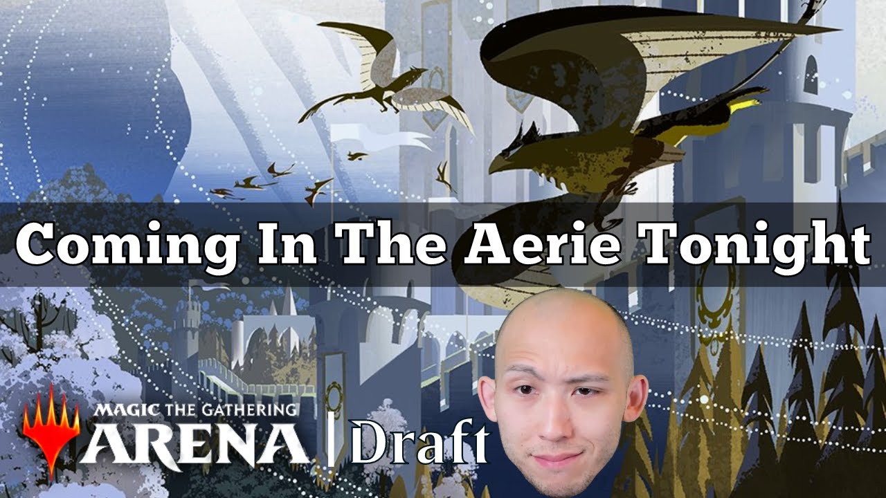 Coming In The Aerie Tonight | Wilds Of Eldraine Draft | MTG Arena