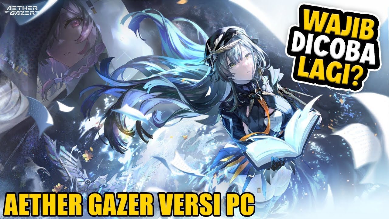 Versi PC Sudah Full Rilis & Belajar Pakai Gamepad - Aether Gazer