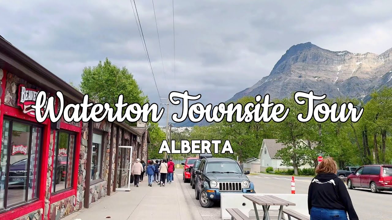 Waterton Townsite Tour | Alberta, Canada | Travel