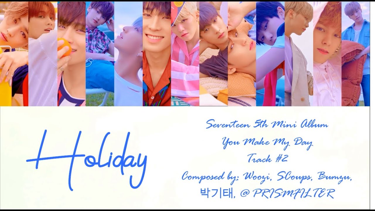 Seventeen - Holiday Lyric (Han/Rom/Indo)