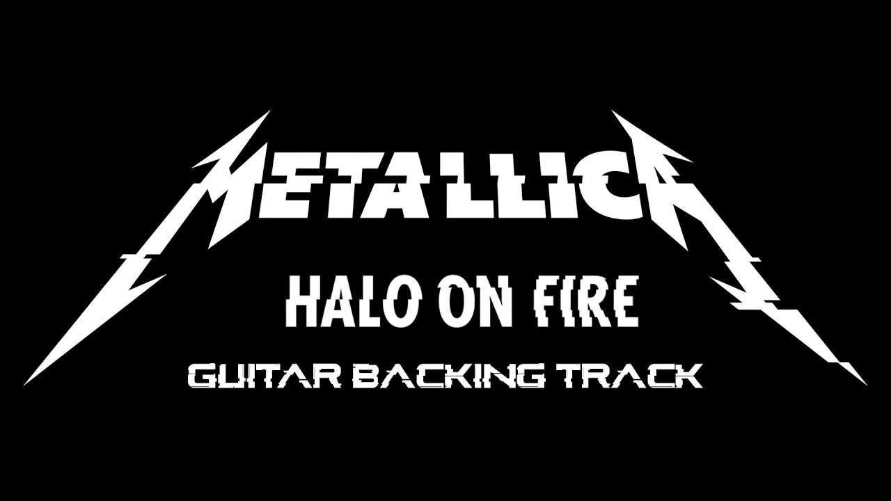 Metallica - Halo On Fire Guitar Backing Track (Drums, Bass, & Vocals)