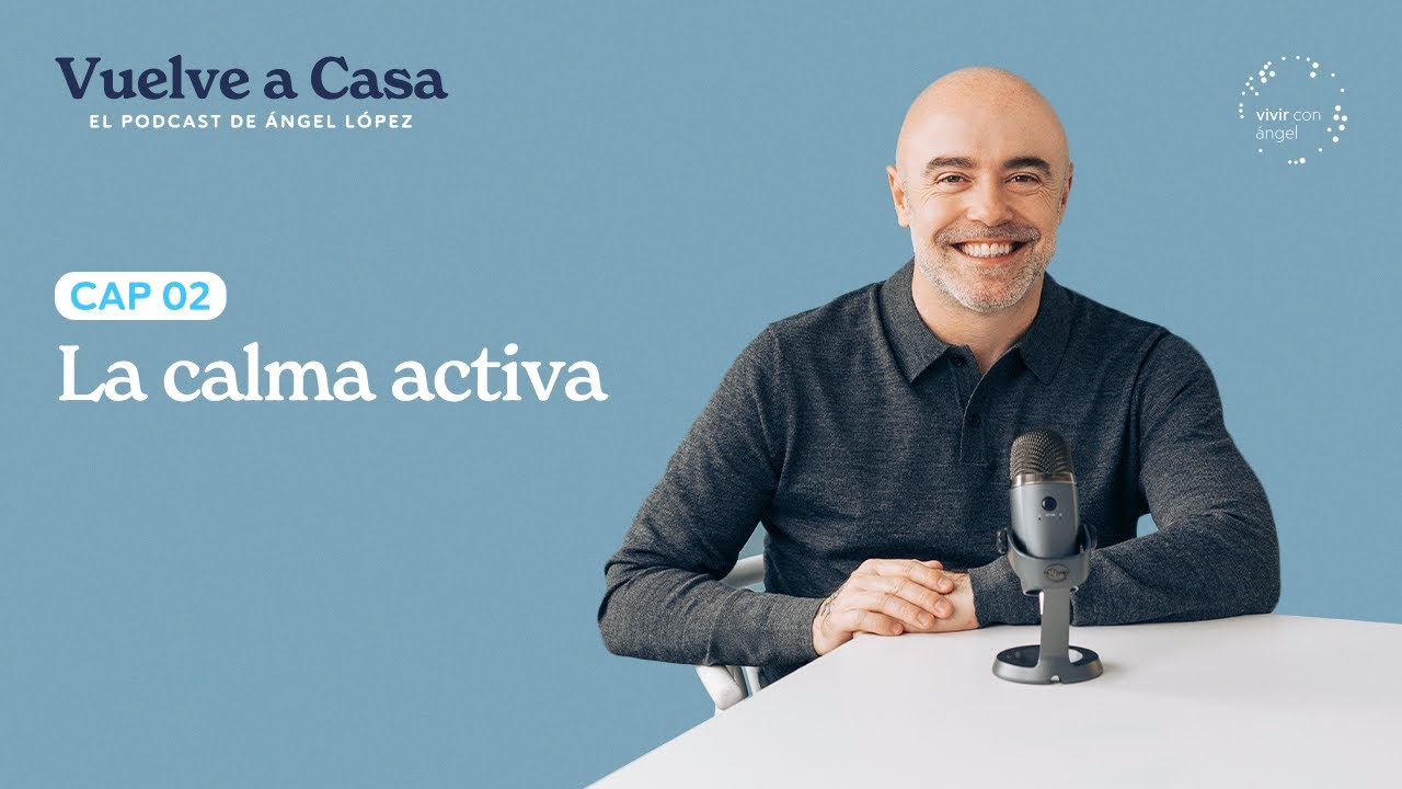 Cap&iacute;tulo 2. La calma activa