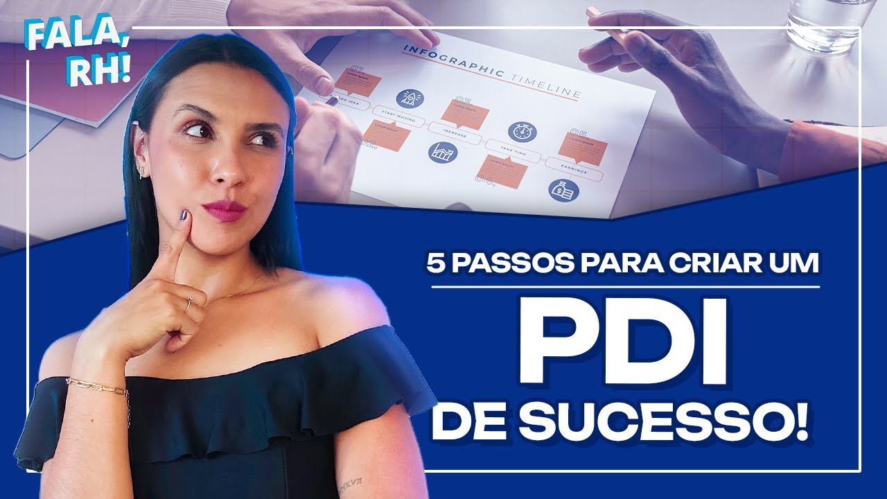 5 passos para criar um PDI de sucesso!