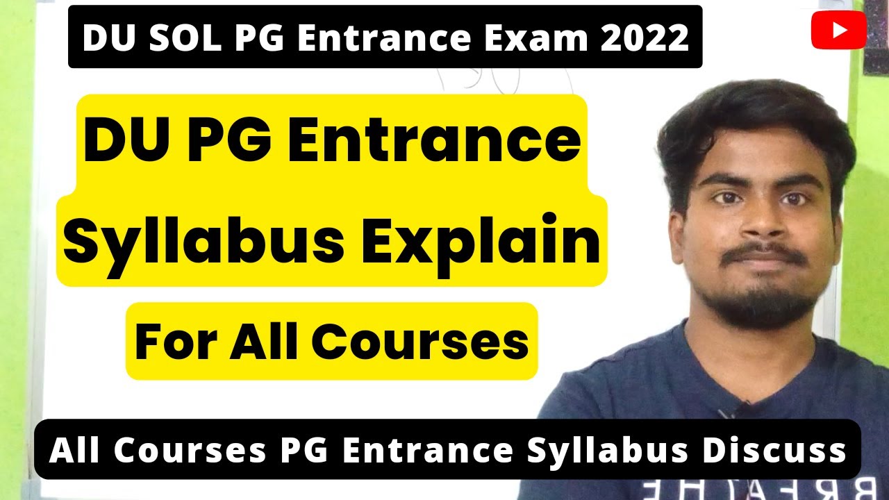 DU PG Entrance syllabus 2022 | DU PG Entrance Syllabus For All Courses | MSC, MA, M.Com & B.ed