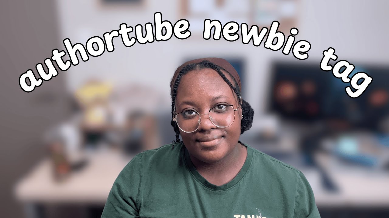 authortube newbie tag // meet the writer ✍️