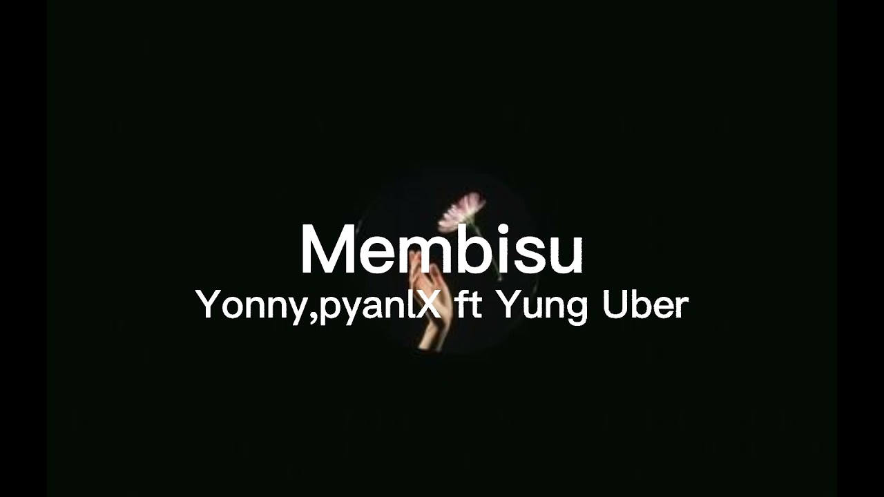 (PynalX, Yonny, Yung Uber remix)IJAM-Membisu