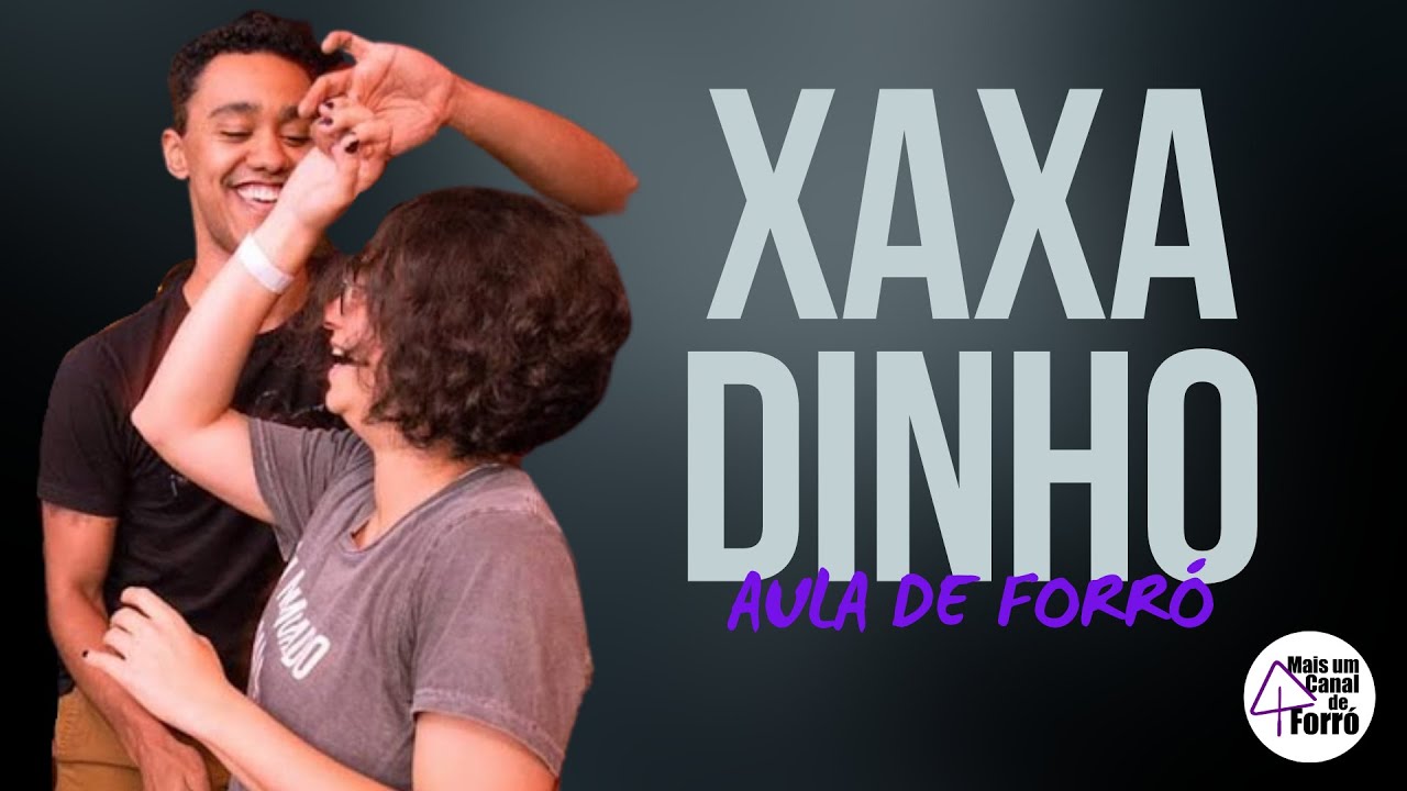 Xaxadinho | Aula de Forr&oacute; 26