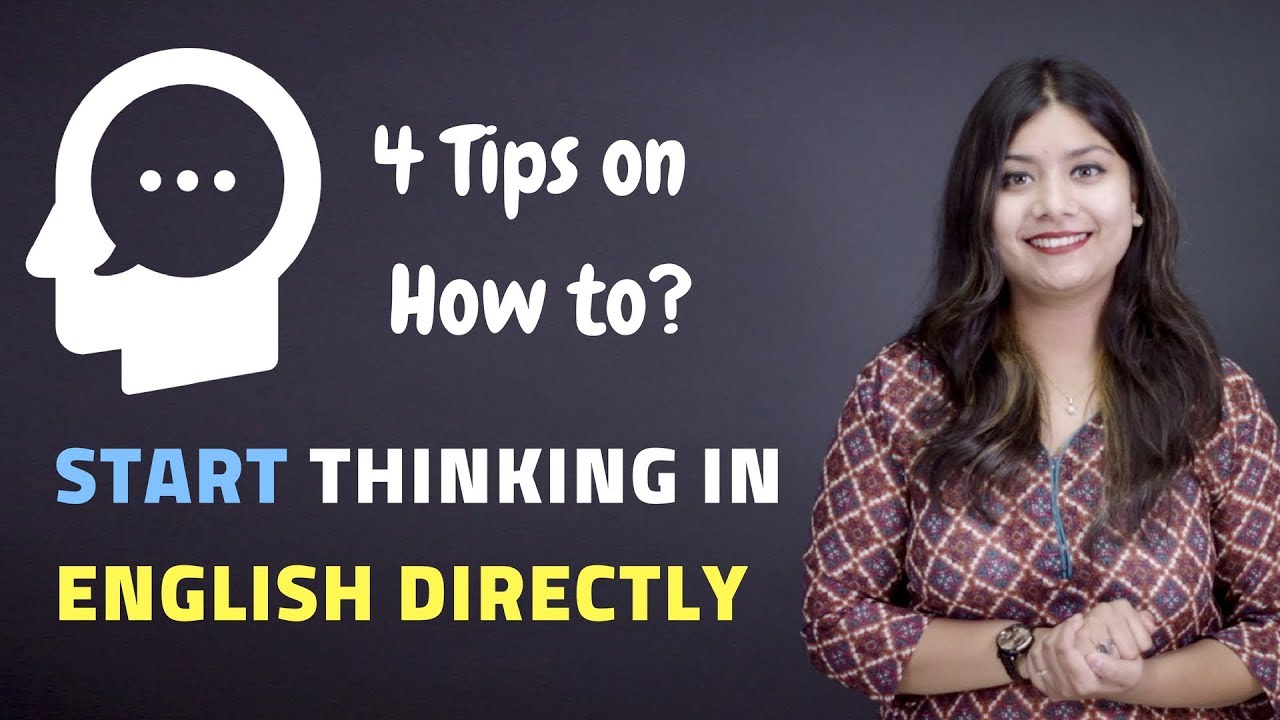 How to Train your brain to think in English Like a Native Speaker