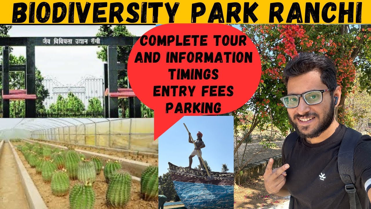 Biodiversity Park Ranchi Complete Tour/Details/Timings/Entry Fees | Ranchi Ka Sabse Bada Park
