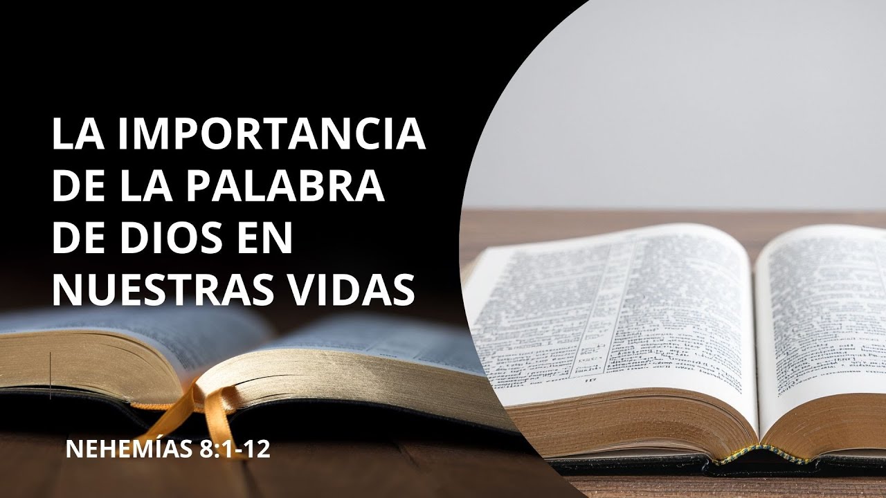 La importancia de la Palabra de Dios en nuestras vidas (Nehemías 8:1-12) / J.M. García Sucino