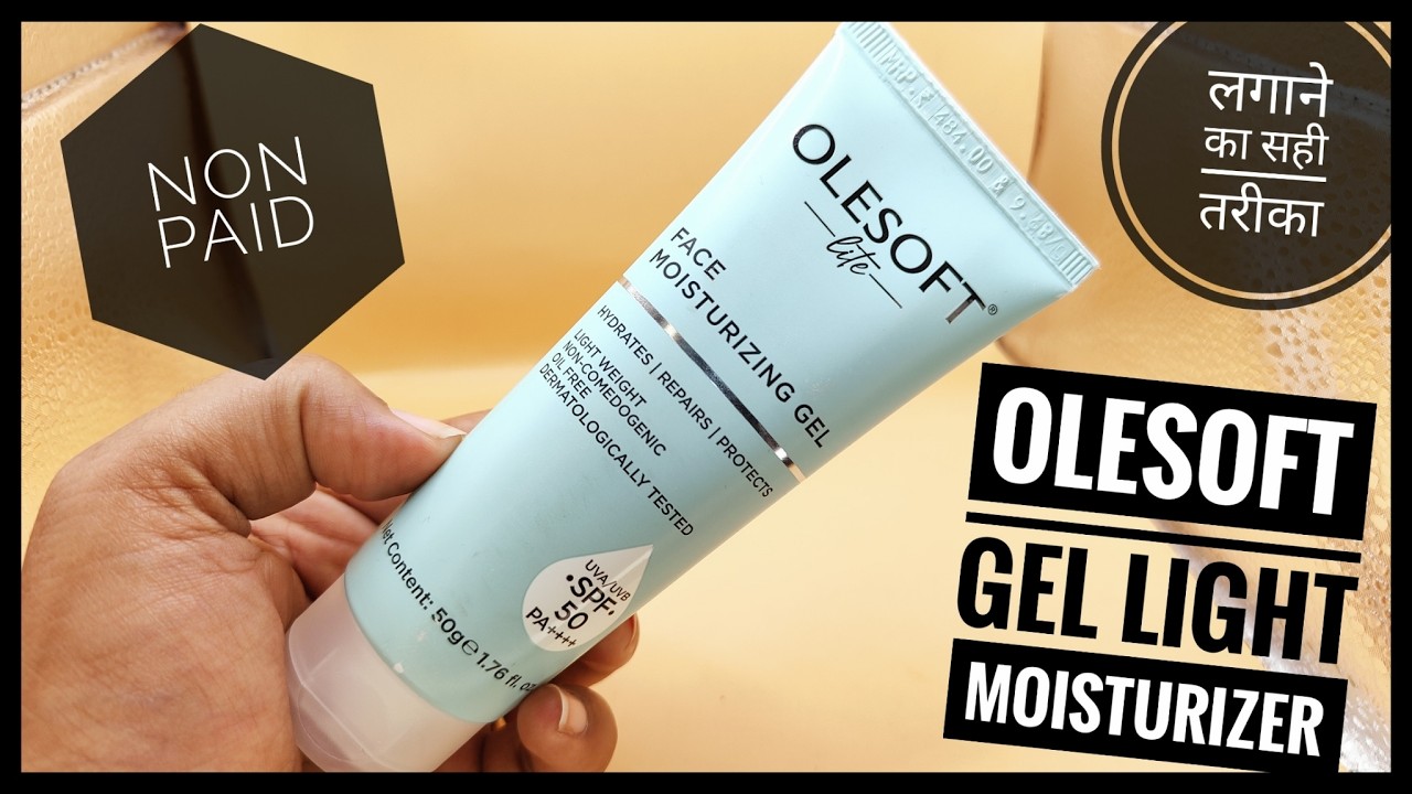Olesoft Lite Face Moisturizing Gel | Olesoft Cream | 2025 | Honest Review