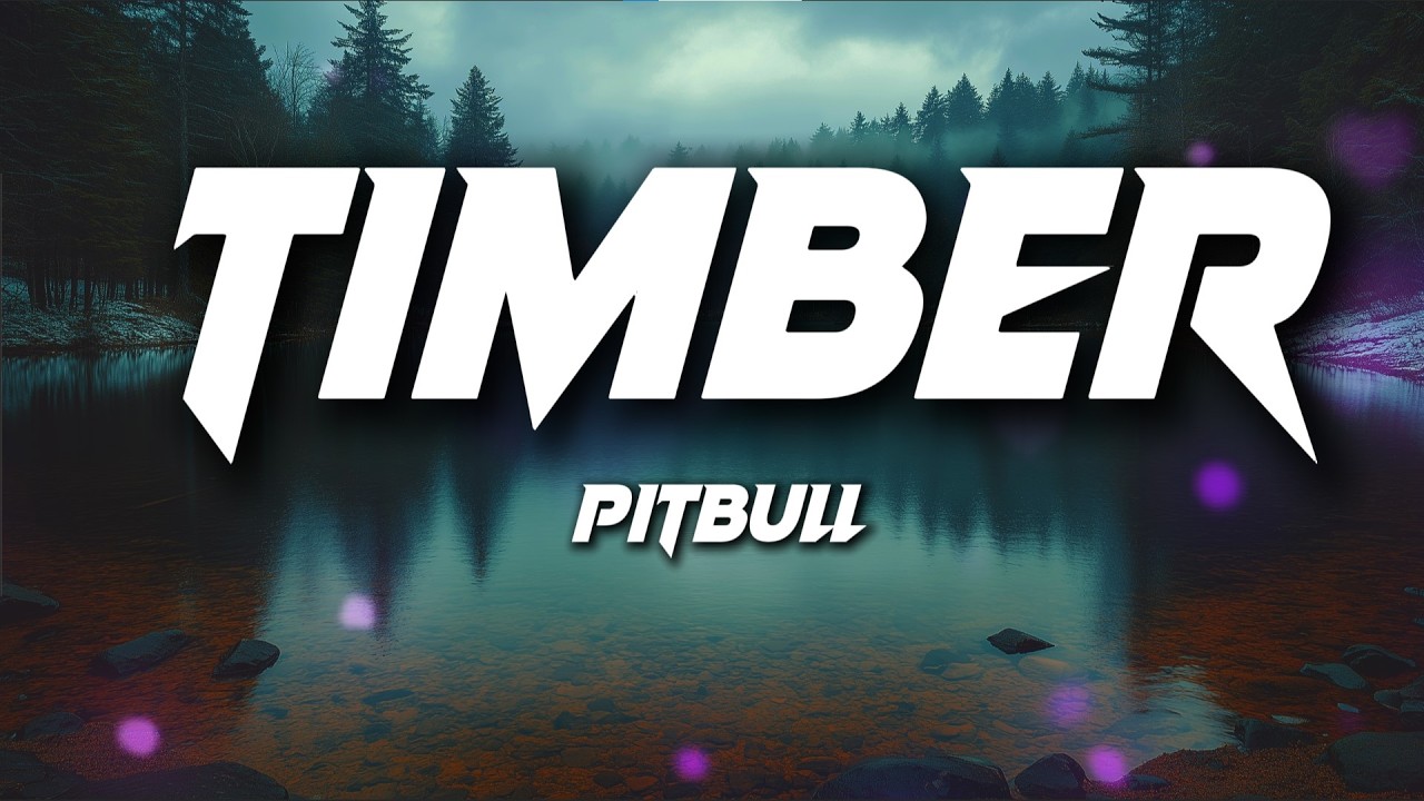 Pitbull – Timber (Lyrics) ft. Kesha | Wild Night