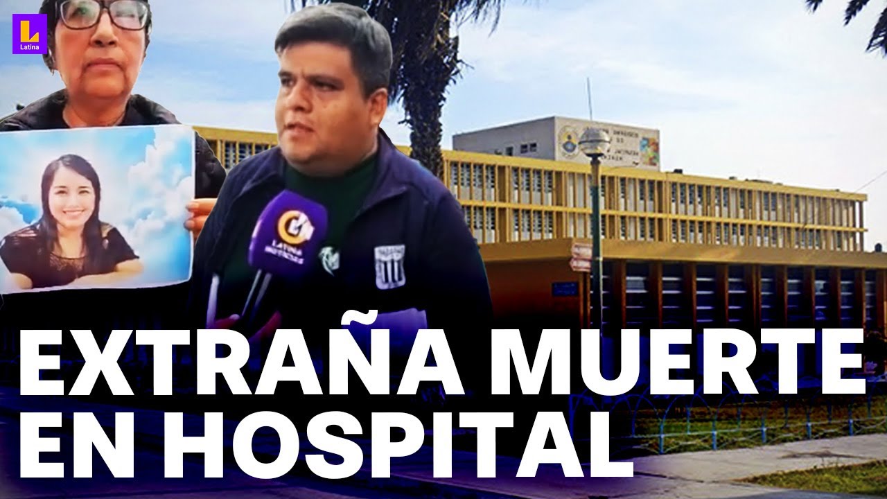 Mujer fallece en Huacho: Hospital no explica el deceso ni devuelve el cuerpo tras 24 horas