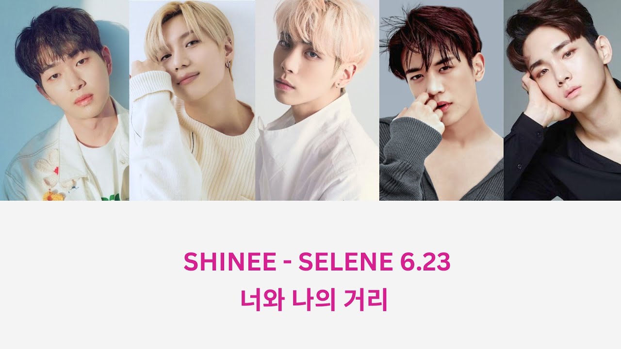 SHINee - Selene 6.23 (너와 나의 거리) - English/Hangul/Romanization Lyrics