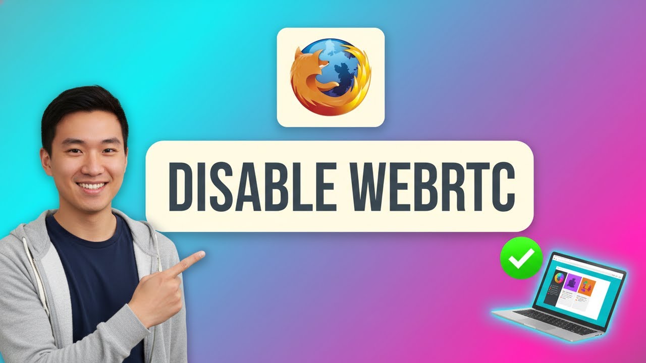 How to DISABLE WebRTC in Mozilla Firefox (Step by Step)