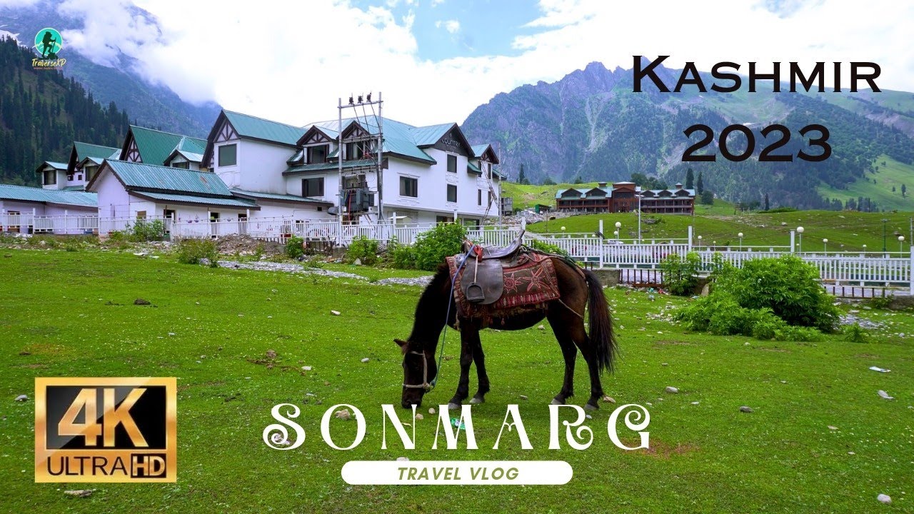 SONMARG - Heaven of India | Srinagar, Kashmir | Srinagar to Sonamarg | Sonmarg 2023 | 4K