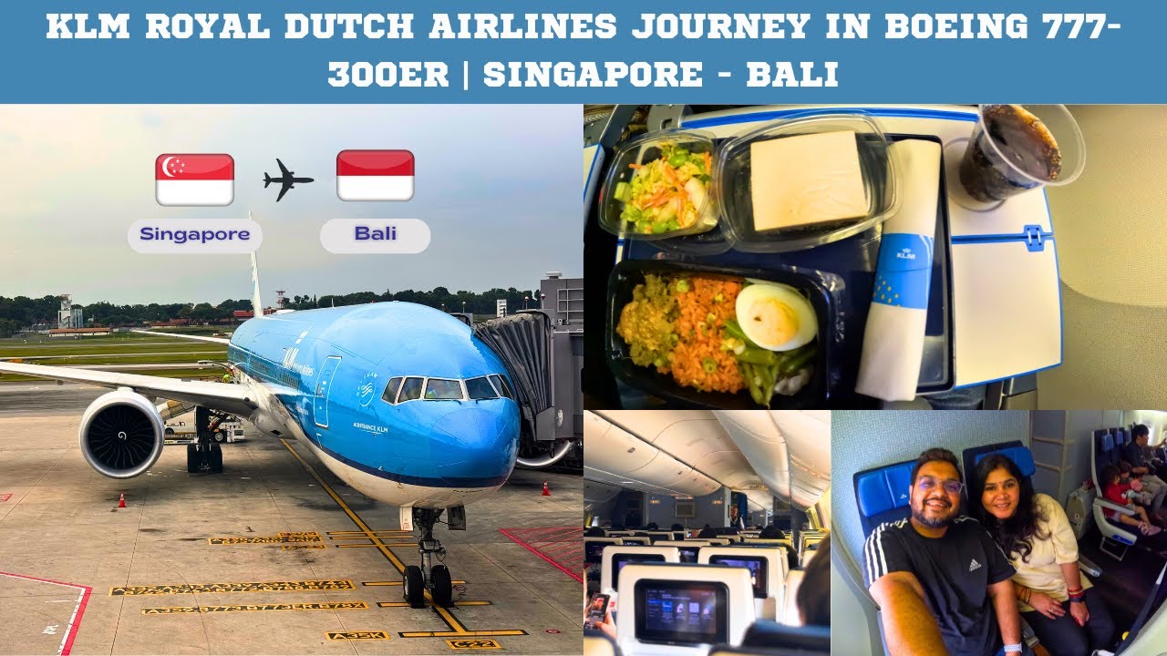 KLM Royal Dutch Airlines Boeing 777-300ER Economy Class Flight Review | Singapore - Bali