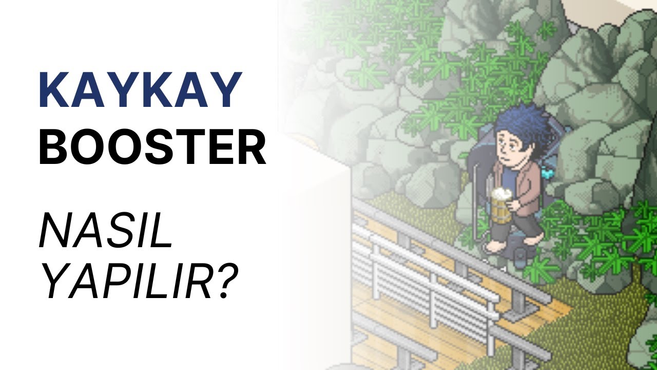 Kaykay Booster Nasıl Yapılır? | Habbo Hotel