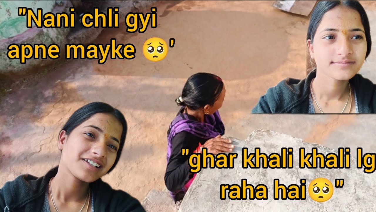 Aaj Nani Apne Mayke Chali Gayi 🏠 | Main Ghar Mein Akeli Reh Gayi...😭