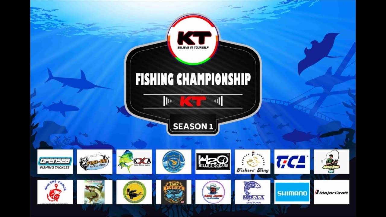 KT FISHING CHAMPIONSHIP || SEASON 1 || KT ADVENTURES ||