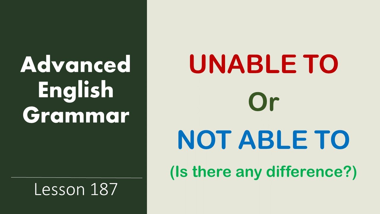 UNABLE TO or NOT ABLE TO | Spoken English Through Tamil
