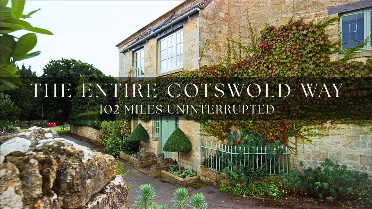 Cotswold Way Walk &ndash; Ep1: Chipping Campden To Broadway