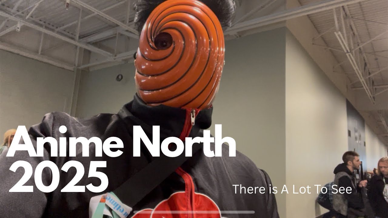 What We Saw at Anime North 2025! - Walkthrough