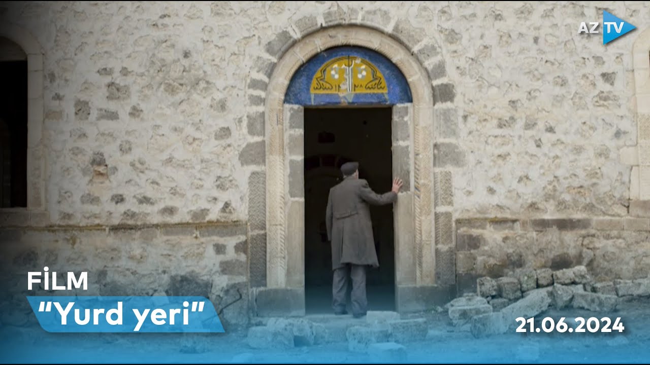 “Yurd yeri” I FİLM - 21.06.2024