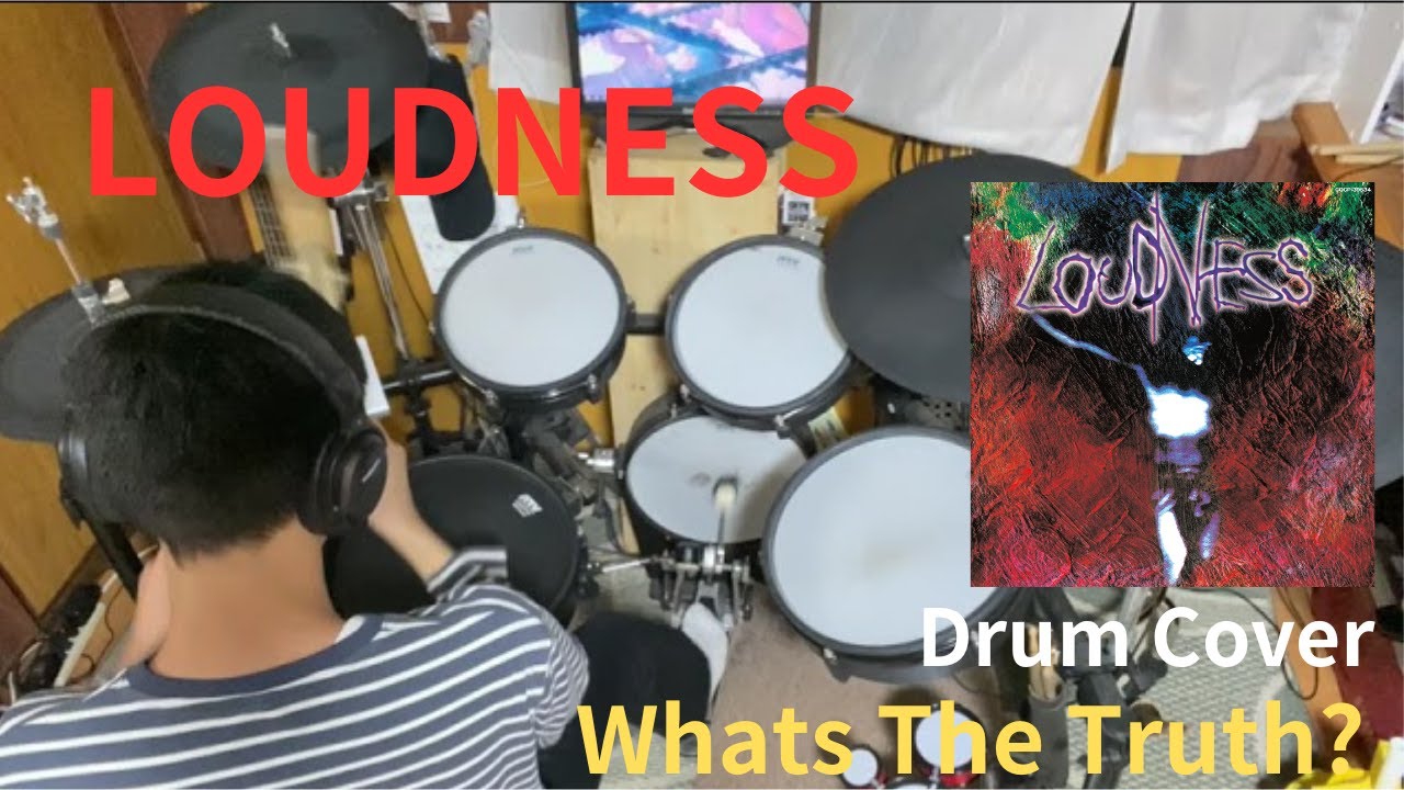 LOUDNESS - Whats The Truth? 叩いてみた